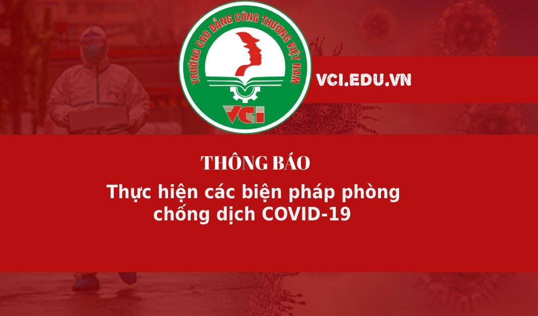 Thông Báo:Thực hiện biện pháp phòng chống dịch COVID-19