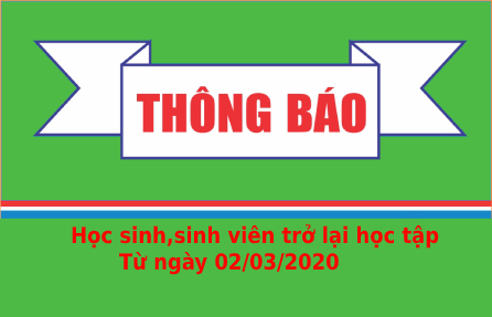 THÔNG BÁO VIỆC TẬP TRUNG HỌC SINH,SINH VIÊN TRỞ LẠI TRƯỜNG HỌC TẬP