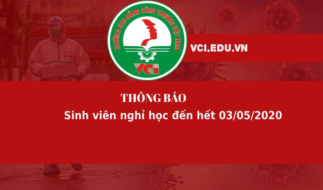 Thông Báo:Kéo dài thời gian nghỉ học đến hết ngày 03/05/2020