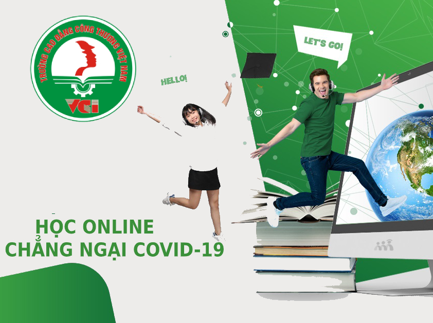 Thông Báo:Học Trực Tuyến Trong Thời Gian Tạm Nghỉ Để Phòng Chống Dịch Covid-19