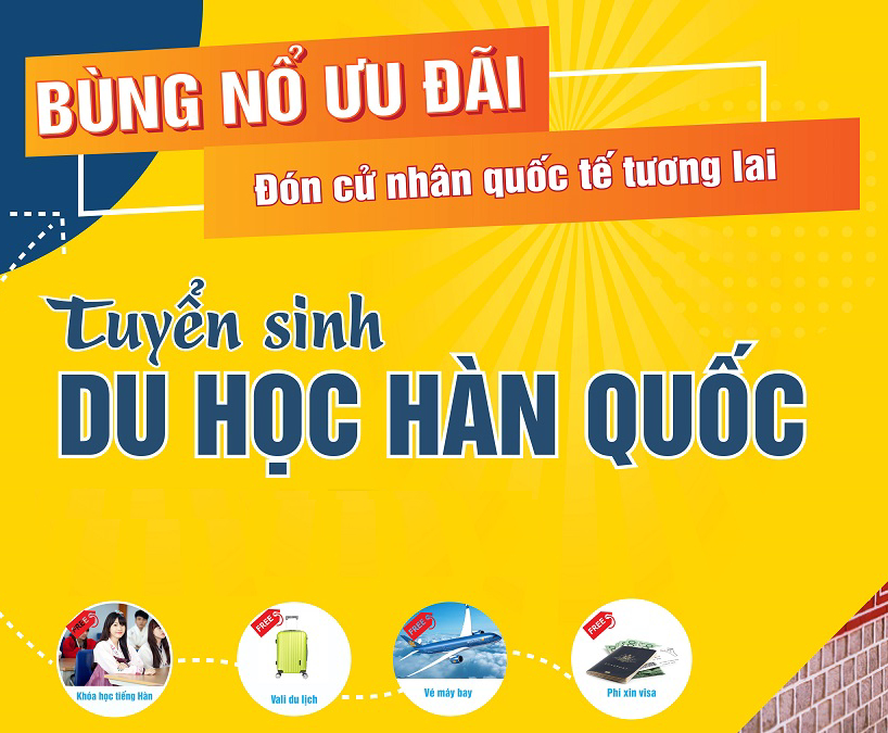 TUYỂN SINH DU HỌC HÀN QUỐC NĂM 2020